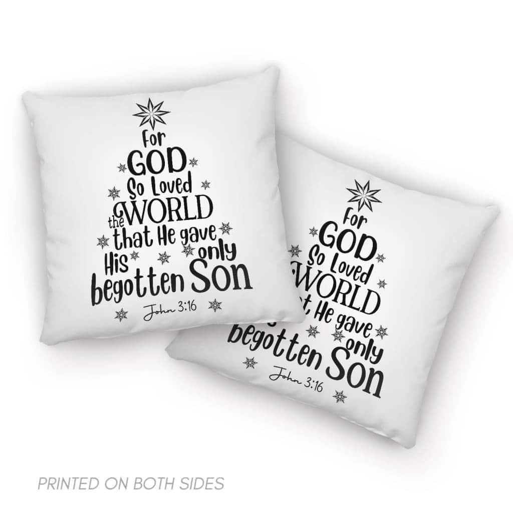 For God So Loved The World John 316 Christian Christmas Pillow For God So Loved The World John 316 Christian Christmas Pillow