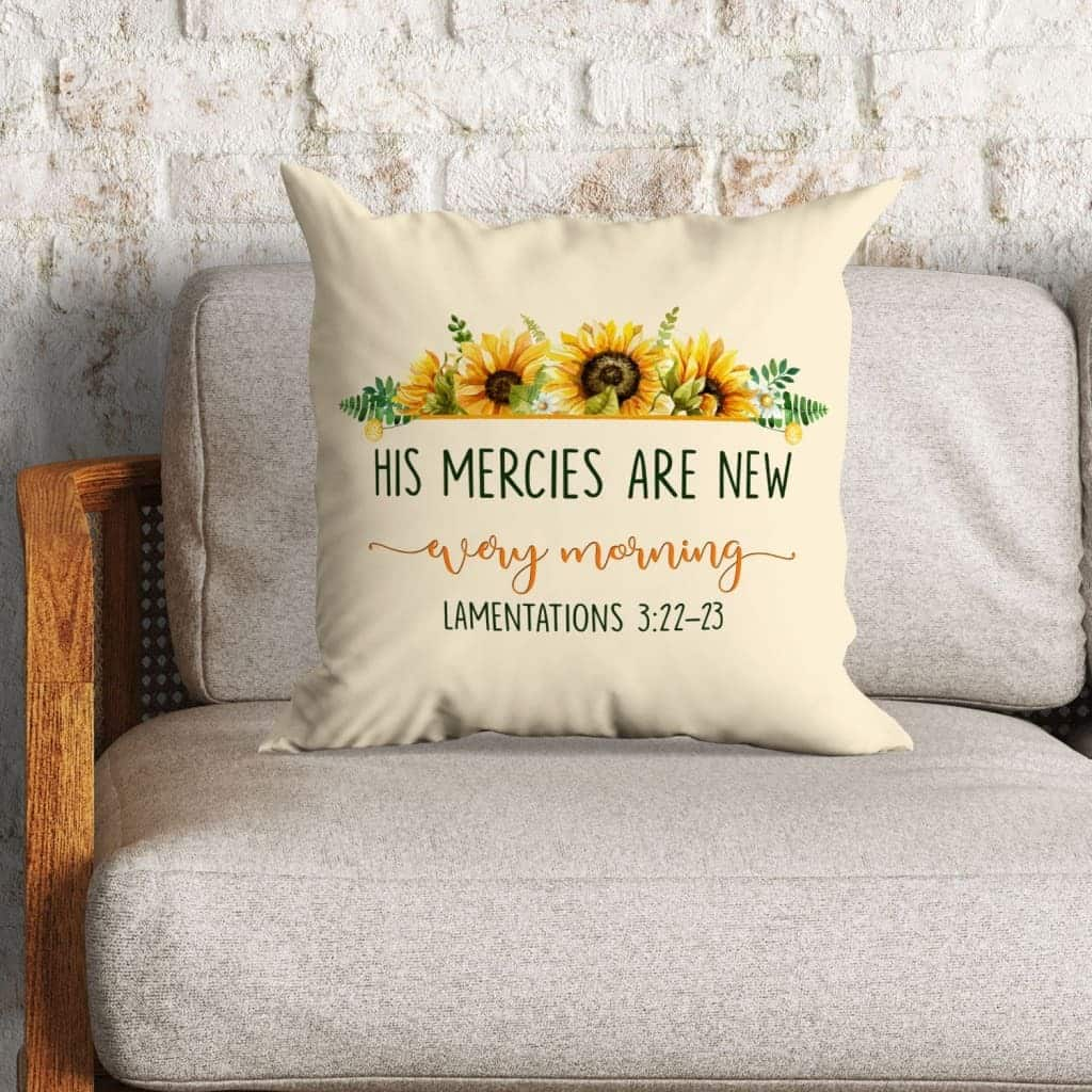 His Mercies Are New Every Morning Lam 322-23 Pillow