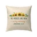 His Mercies Are New Every Morning Lam 322-23 Pillow