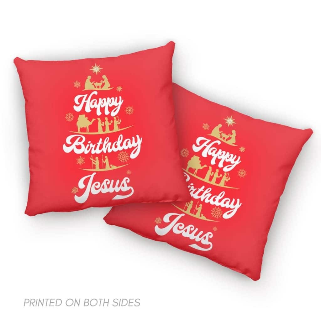 Happy Birthday Jesus Christmas Pillow Happy Birthday Jesus Christmas Pillow