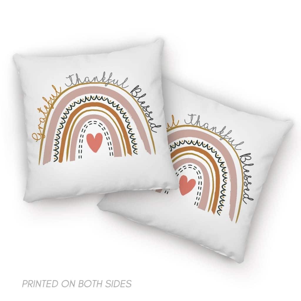 Grateful Thankful Blessed Rainbow Pillow Grateful Thankful Blessed Rainbow Pillow
