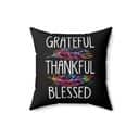 Grateful Thankful Blessed Christian Religious Pillow Grateful Thankful Blessed Christian Religious Pillow