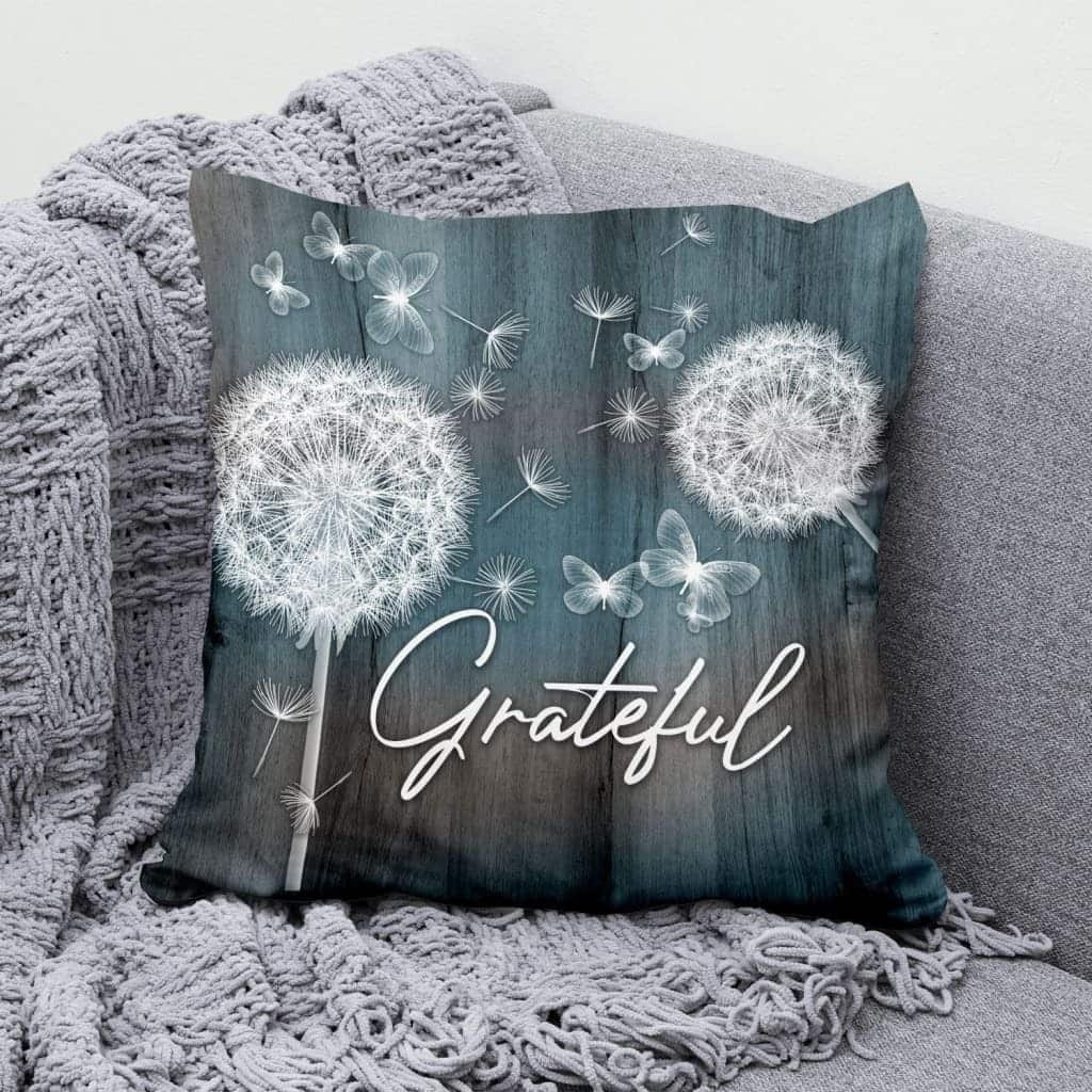 Grateful Dandelions Butterflies Christian Pillow