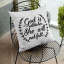 God Is Within Her She Will Not Fall Christian Pillow God Is Within Her She Will Not Fall Christian Pillow