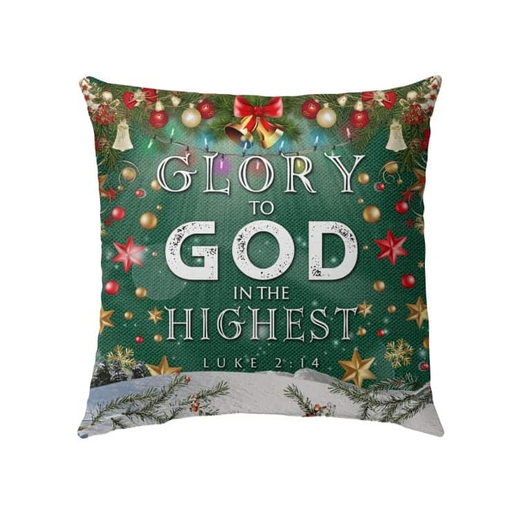 Glory To God In The Highest Christian Christmas Pillow