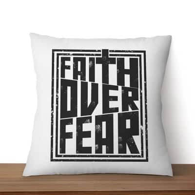 Faith Over Fear Bible Verse Christian Faith Pillow Faith Over Fear Bible Verse Christian Faith Pillow