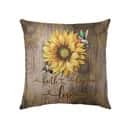 Faith Hope Love Sunflowers Christian Pillow