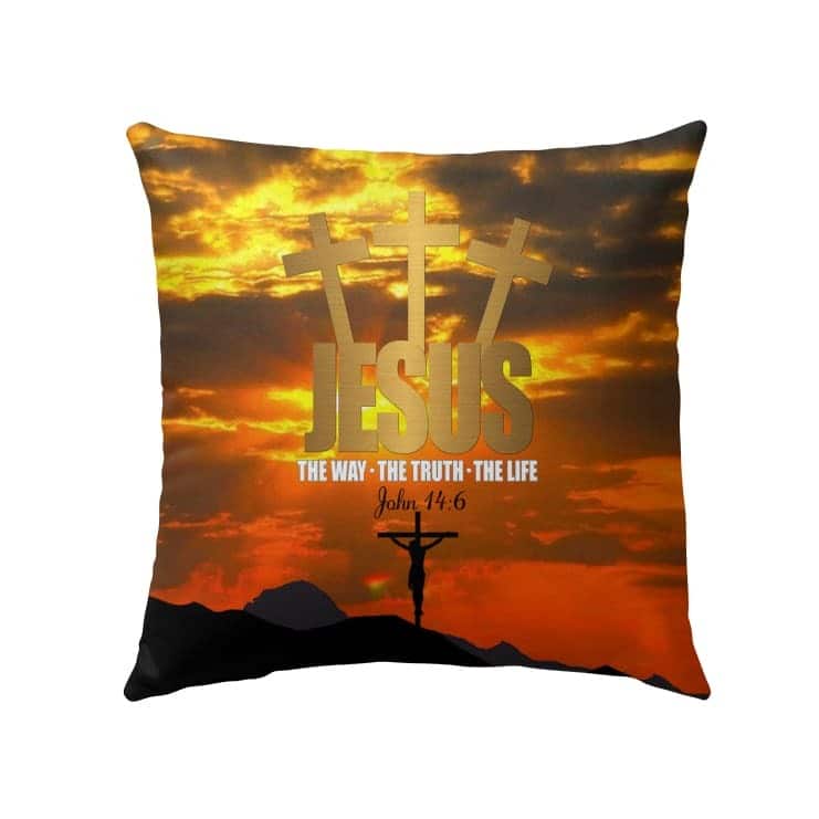 Jesus The Way The Truth The Life Christian Pillow Jesus The Way The Truth The Life Christian Pillow