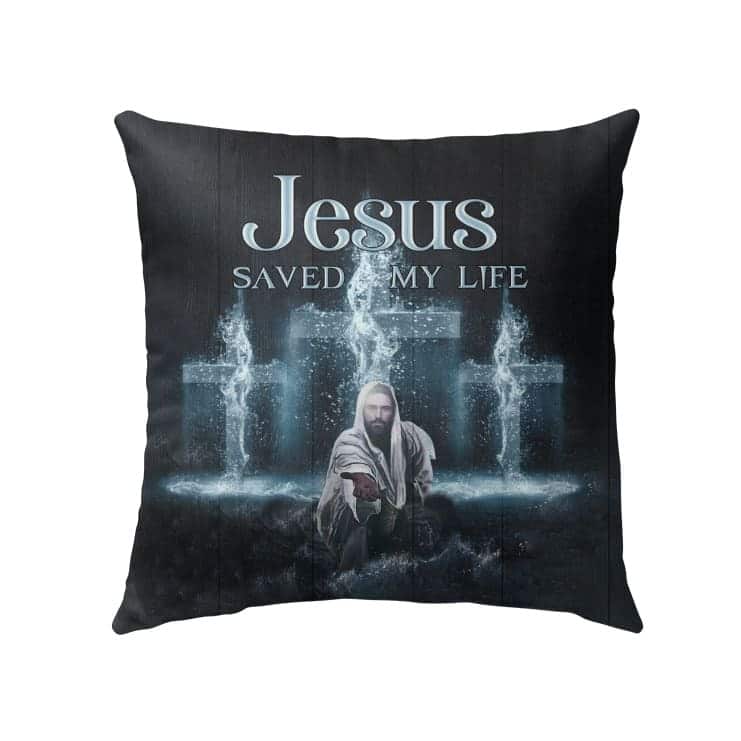 Jesus Saved My Life Christian Cross Pillow
