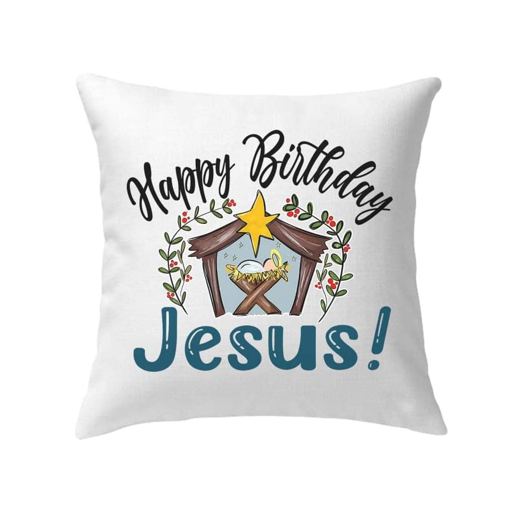 Jesus In A Manger Happy Birthday Jesus Pillow Jesus In A Manger Happy Birthday Jesus Pillow
