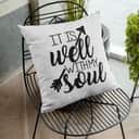 It Is Well With My Soul Christian Arrow Pillow