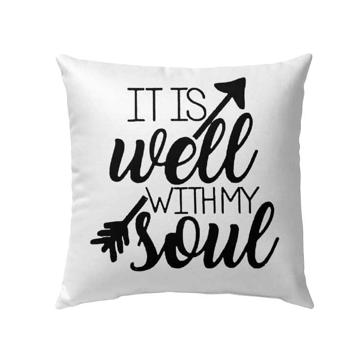 It Is Well With My Soul Christian Arrow Pillow