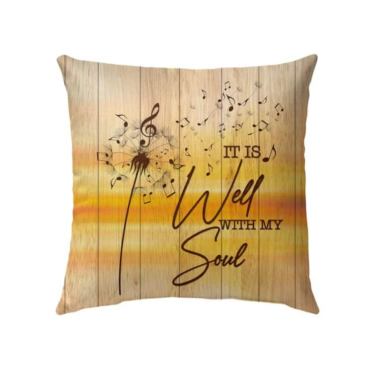 It Is Well With My Soul Christian Musician Pillow It Is Well With My Soul Christian Musician Pillow