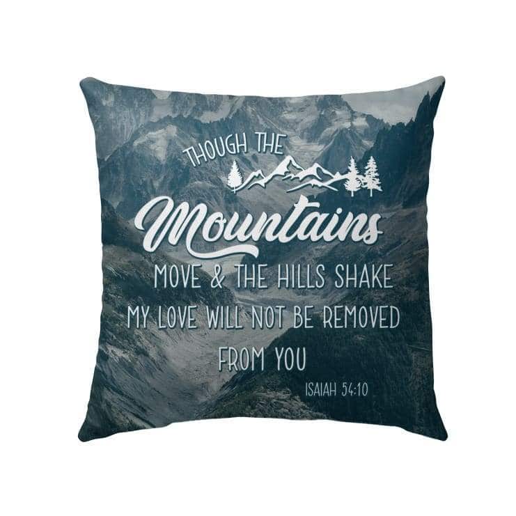Isaiah 5410 Bible Verse Christian Religious Faith Pillow Isaiah 5410 Bible Verse Christian Religious Faith Pillow