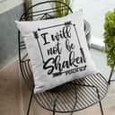 I Will Not Be Shaken Psalm 168 Bible Verse Pillow I Will Not Be Shaken Psalm 168 Bible Verse Pillow