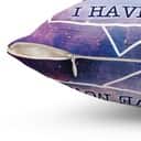 I Still Remember The Days I Prayed For The Things I Have Now Christian Faith Pillow