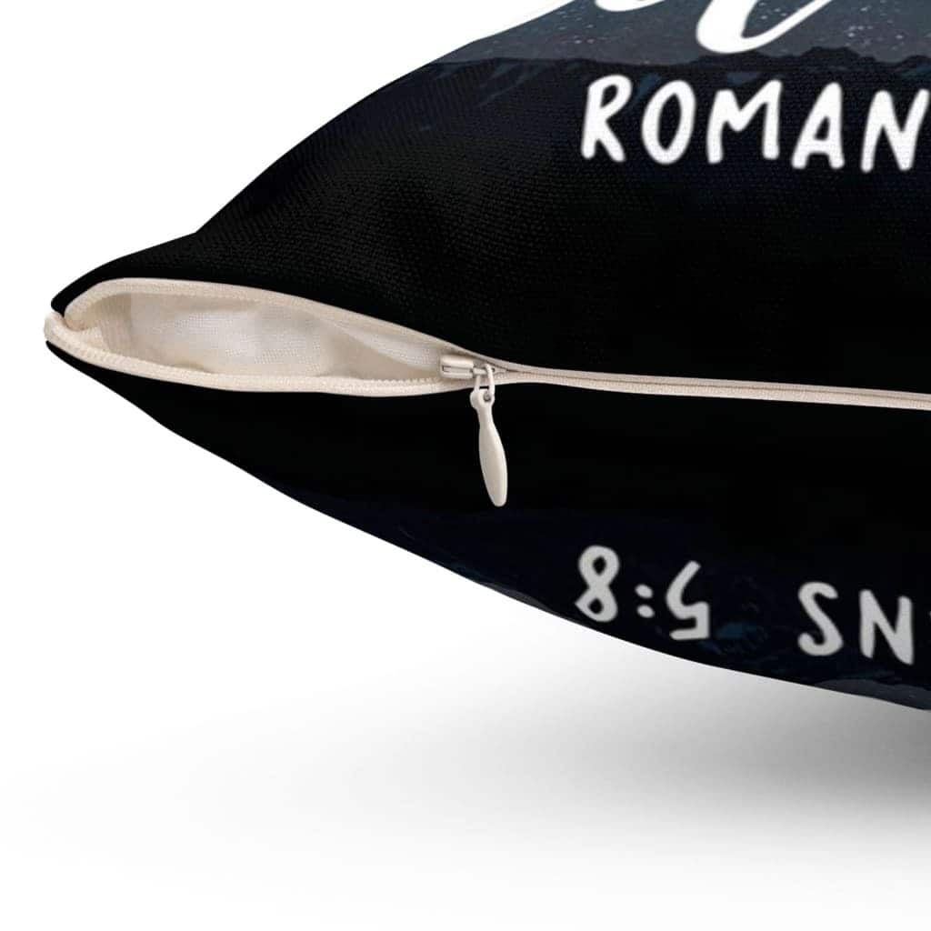 I Loved You At Your Darkest Romans 58 Bible Verse Pillow
