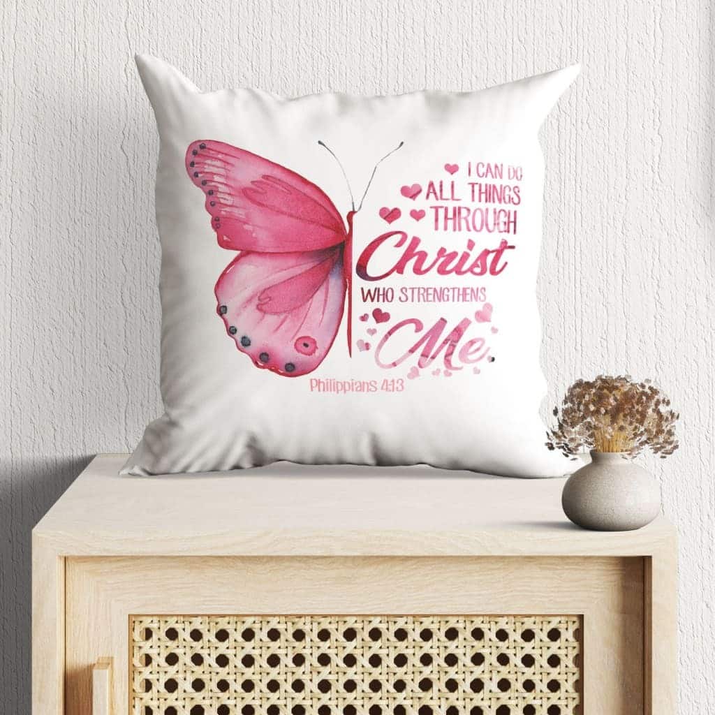 I Can Do All Things Through Christ Philippians 413 Bible Verse Faith Pillow I Can Do All Things Through Christ Philippians 413 Bible Verse Faith Pillow