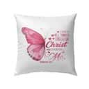 I Can Do All Things Through Christ Philippians 413 Bible Verse Faith Pillow