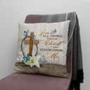 Philippians 413 Nkjv Bible Verse Pillow Philippians 413 Nkjv Bible Verse Pillow