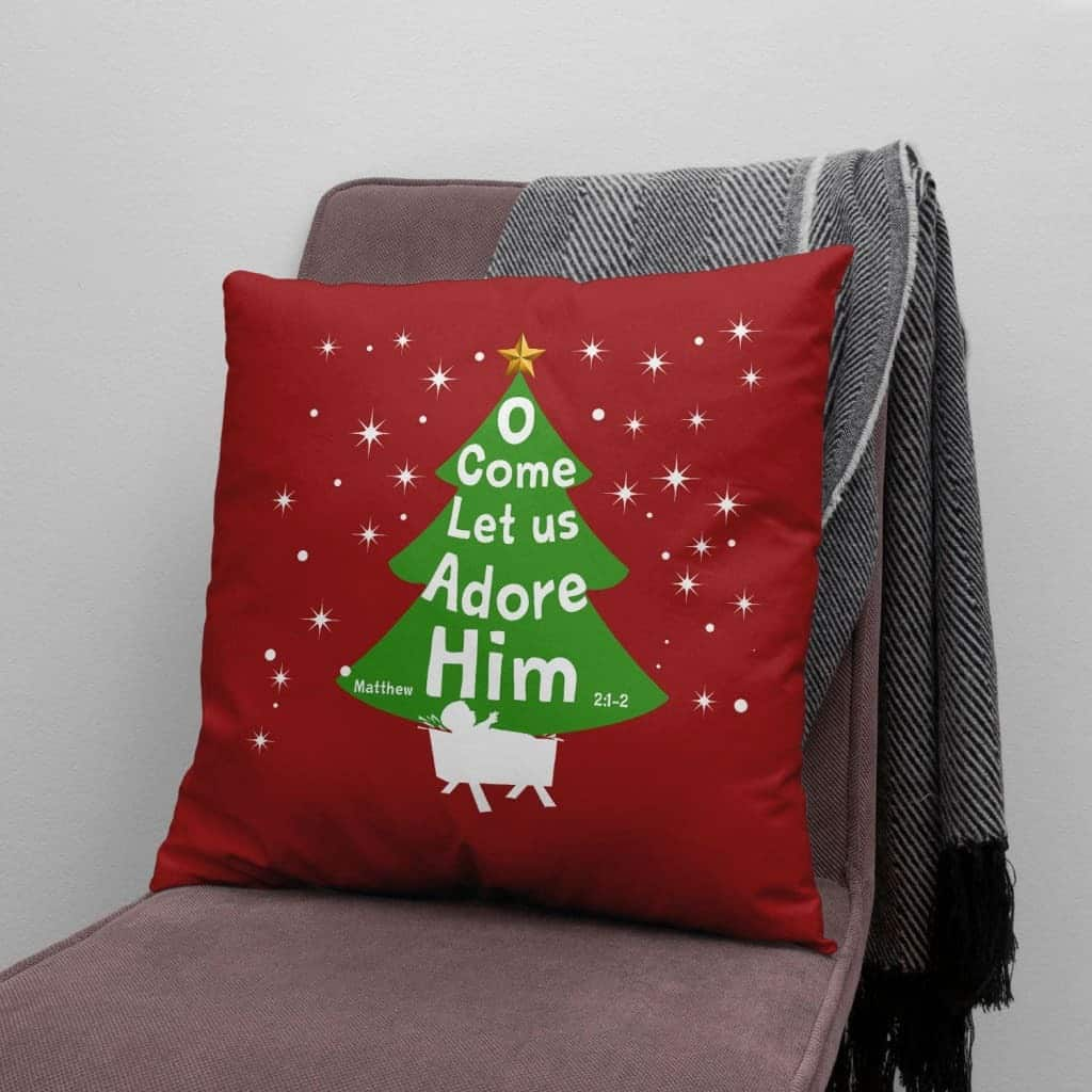 O Come Let Us Adore Him Christmas Tree Pillow