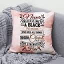 Never Underestimate A Black Woman Christians Pillow Never Underestimate A Black Woman Christians Pillow