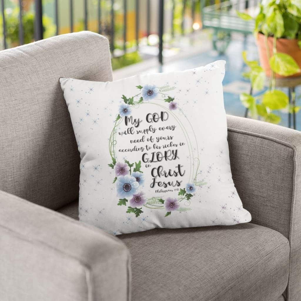 My God Will Supply Every Need Of Yours Philippians 419 Bible Verse Pillow My God Will Supply Every Need Of Yours Philippians 419 Bible Verse Pillow