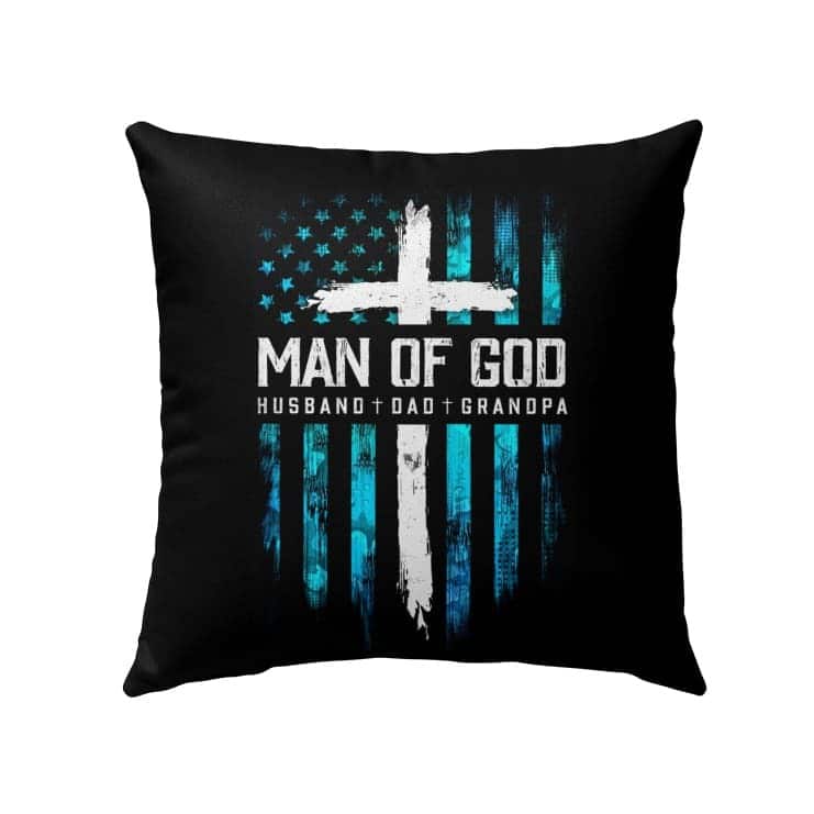 Man Of God Husband Dad Grandpa Christian Pillow Man Of God Husband Dad Grandpa Christian Pillow