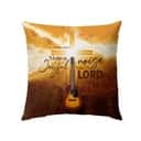 Make A Joyful Noise Unto The Lord Psalm 1001 Bible Verse Pillow Make A Joyful Noise Unto The Lord Psalm 1001 Bible Verse Pillow