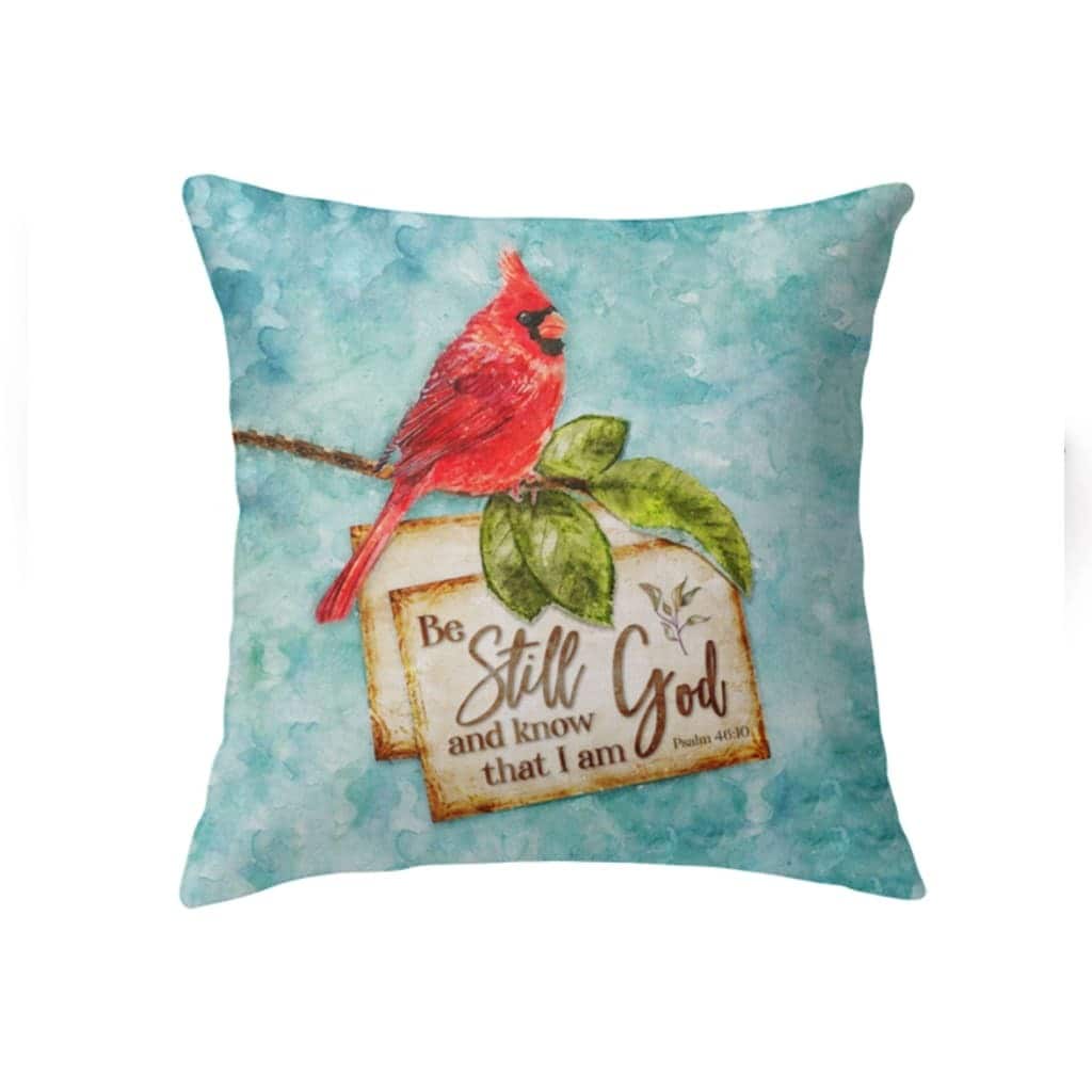 Psalm 4610 Be Still And Know That I Am God Cardinal Christmas Pillow