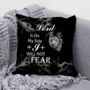 Psalm 1186 The Lord Is On My Side Christian Pillow