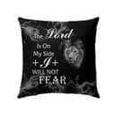 Psalm 1186 The Lord Is On My Side Christian Pillow Psalm 1186 The Lord Is On My Side Christian Pillow