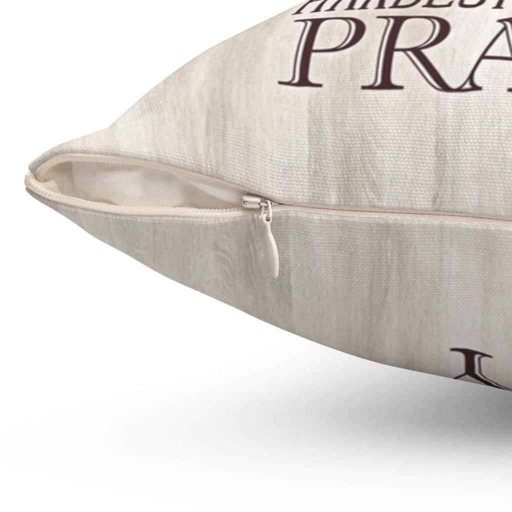 Pray Hardest When It's Hardest To Pray Christian Pillow Pray Hardest When It's Hardest To Pray Christian Pillow