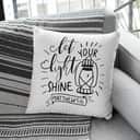 Let Your Light Shine Matthew 516 Bible Verse Pillow Let Your Light Shine Matthew 516 Bible Verse Pillow