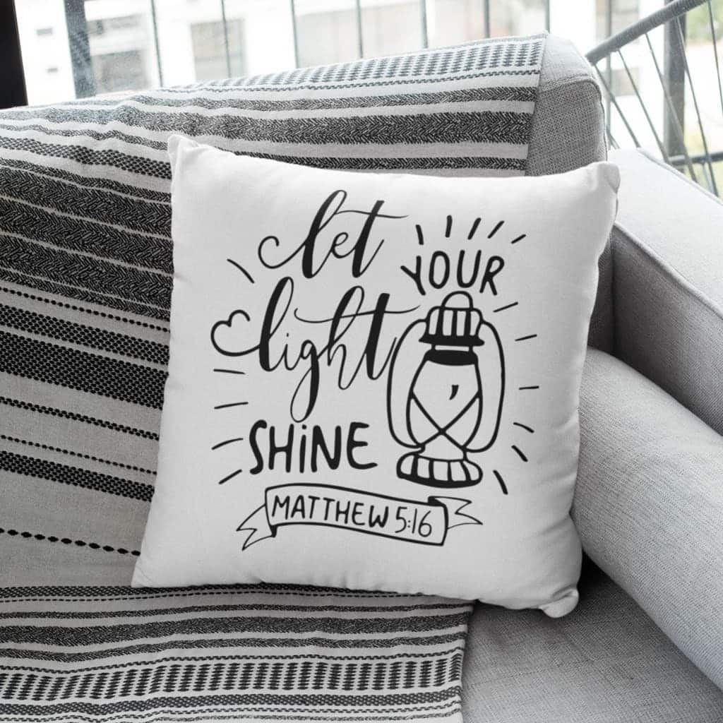 Let Your Light Shine Matthew 516 Bible Verse Pillow