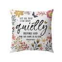 Let All That I Am Wait Quietly Before God Psalm 625 Bible Verse Pillow Let All That I Am Wait Quietly Before God Psalm 625 Bible Verse Pillow
