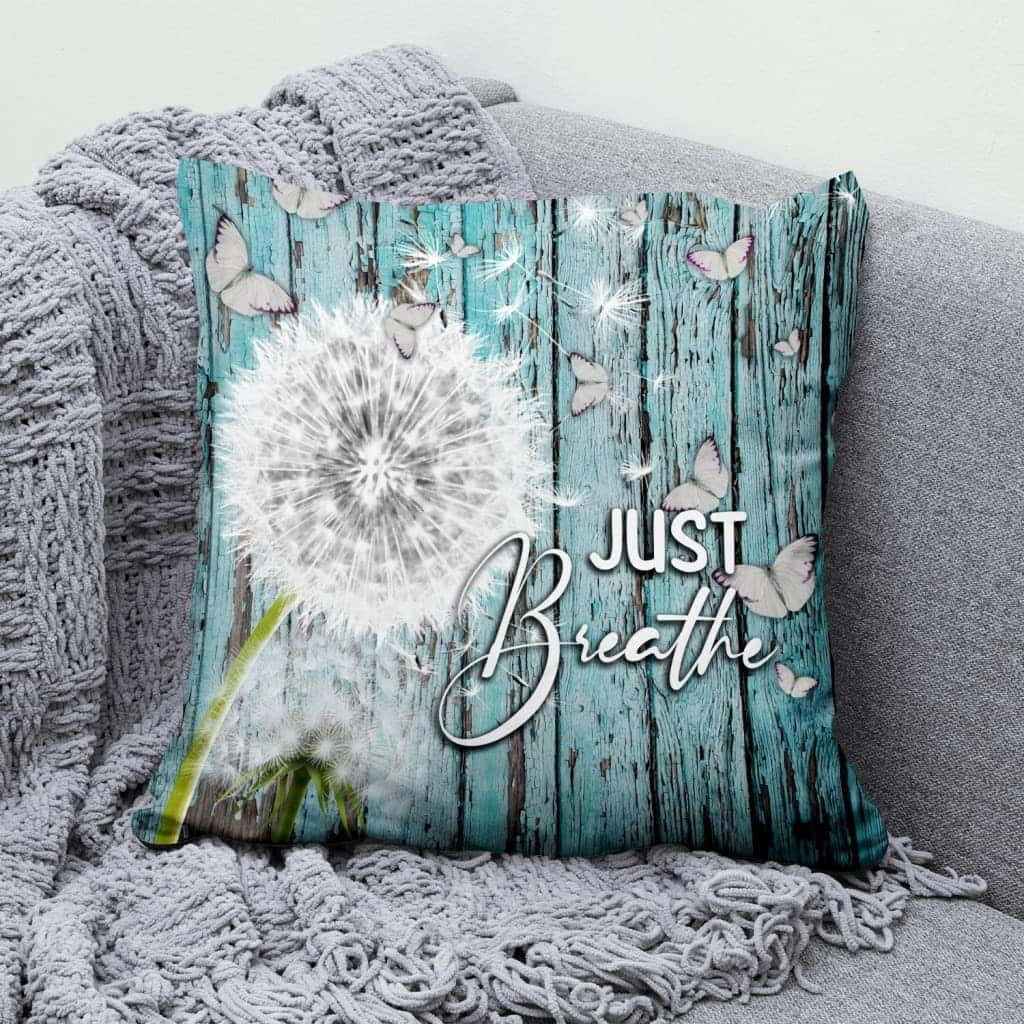 Just Breathe Christian Flowers Pillow