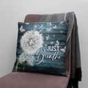 Just Breathe Dandelion Christian Christian Pillow Just Breathe Dandelion Christian Christian Pillow