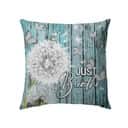 Just Breathe Christian Flowers Pillow Just Breathe Christian Flowers Pillow