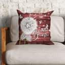 Just Breathe Dandelion Christian Christian Pillow Just Breathe Dandelion Christian Christian Pillow