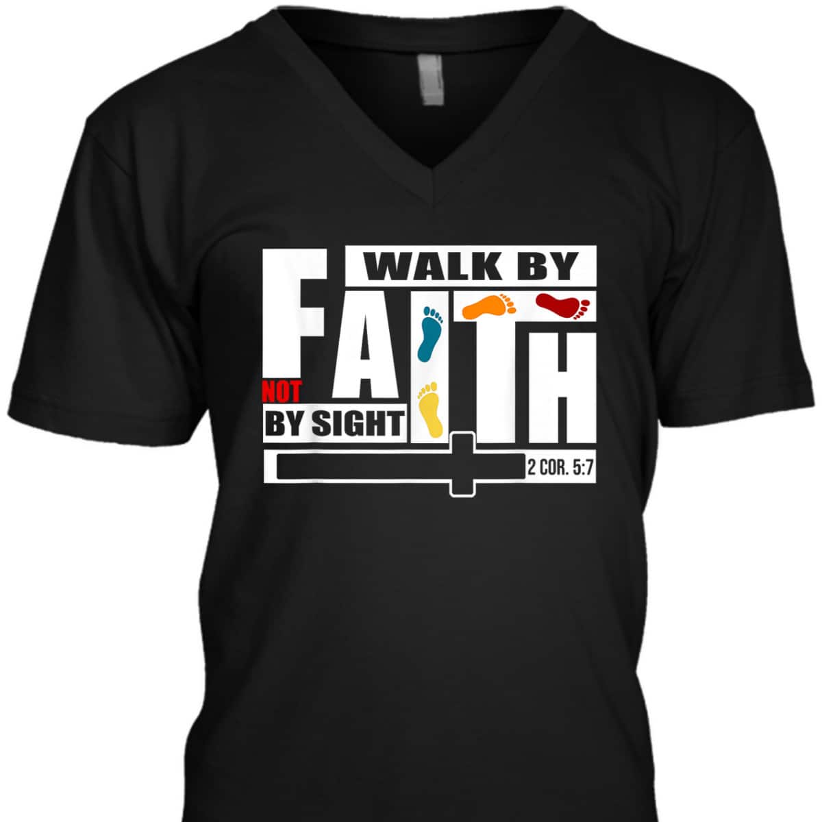 FaithWalk By Faith Not By Sight T-Shirt FaithWalk By Faith Not By Sight T-Shirt