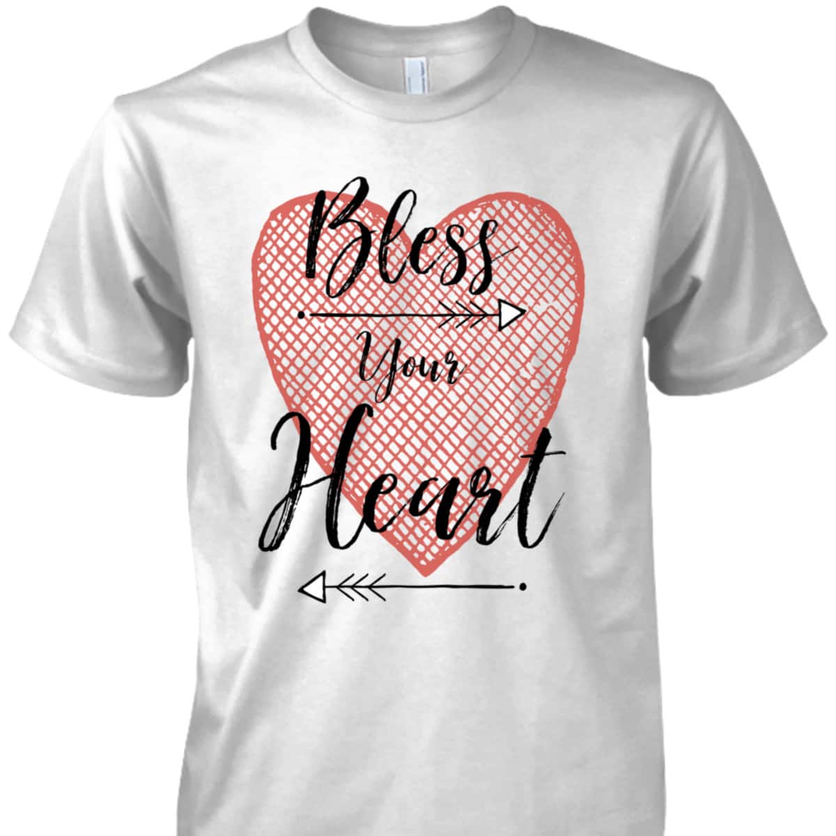 Bless Your Heart Cross Hatch Heart And Arrows T-Shirt Bless Your Heart Cross Hatch Heart And Arrows T-Shirt