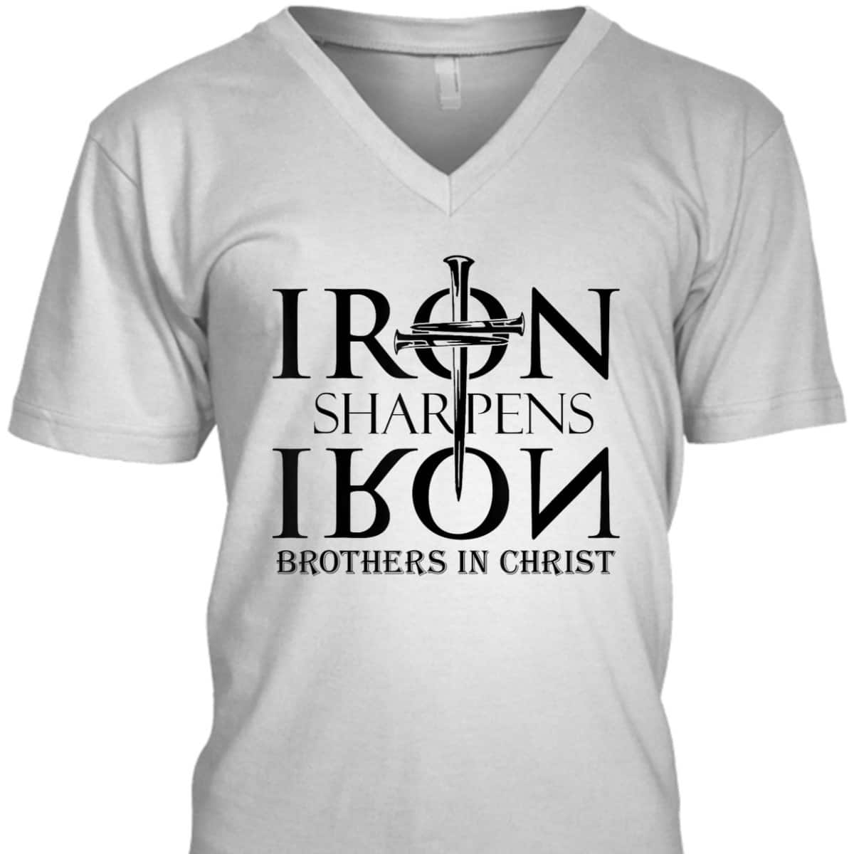 Iron Sharpens Iron Brothers In Christ Christian T-Shirt Iron Sharpens Iron Brothers In Christ Christian T-Shirt