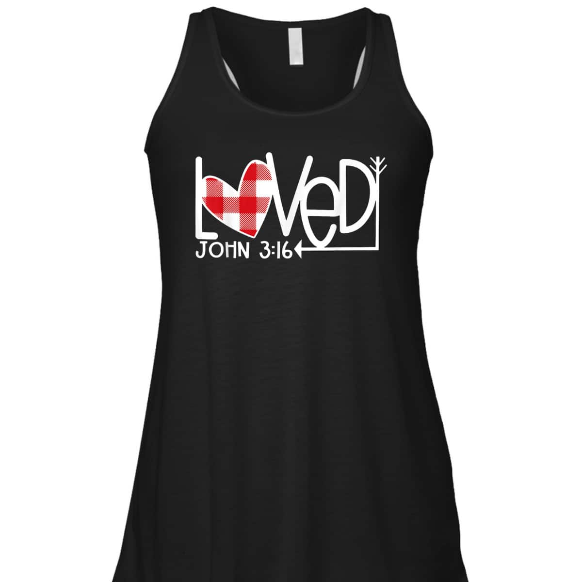 John 316Loved Valentine Heart Gift T-Shirt John 316Loved Valentine Heart Gift T-Shirt