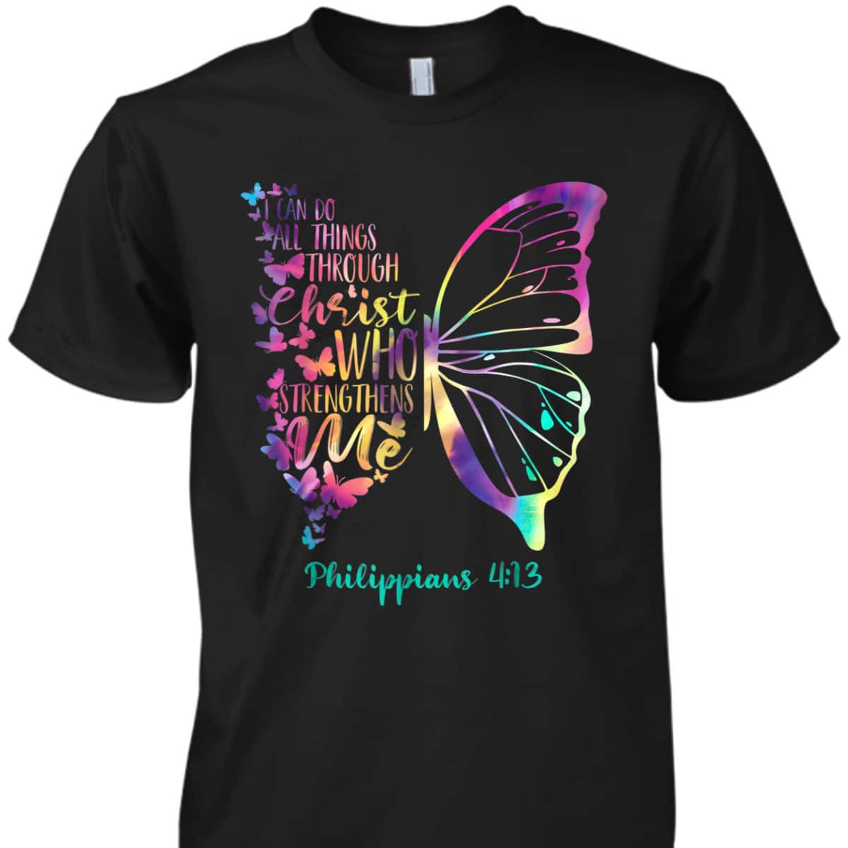 Can Do All Things Through Christ Who Strengthens Me I T-Shirt Can Do All Things Through Christ Who Strengthens Me I T-Shirt