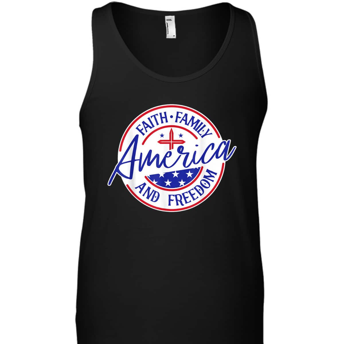 America Faith Family Freedom 4th Of July Patriotic Christian T-Shirt America Faith Family Freedom 4th Of July Patriotic Christian T-Shirt