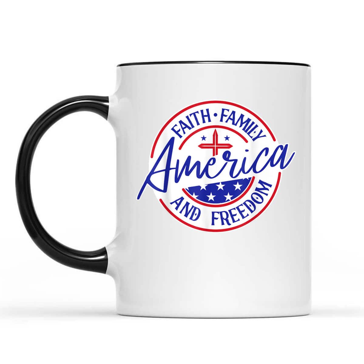 America Faith Family Freedom 4th Of July Patriotic Christian T-Shirt America Faith Family Freedom 4th Of July Patriotic Christian T-Shirt