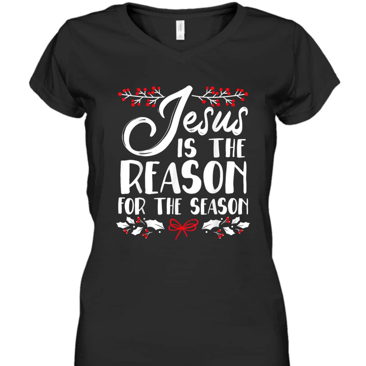 Jesus Is The Reason For The Season Christmas Day Xmas T-Shirt Jesus Is The Reason For The Season Christmas Day Xmas T-Shirt