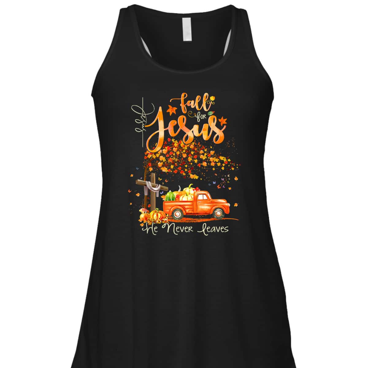 Cross Jesus Christian Lover Fall For Jesus He Never Leaves T-Shirt Cross Jesus Christian Lover Fall For Jesus He Never Leaves T-Shirt