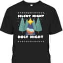 Silent Night Holy Night Trees Jesus Christmas Star Christian T-Shirt Silent Night Holy Night Trees Jesus Christmas Star Christian T-Shirt